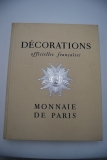 [Французские официальные украшения]. Decorations officielles francaises. Monnaie de Paris.