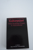 Kulturpalast. Neue Moskauer Poesie & Aktionskunst. [������ ��������. ����� ���������� ������ � ���������� ���������].