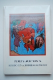 [  .    .  .]. Russische Maler der gegenwart. Peretz-auktion.