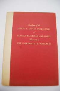 Catalogue of the Joseph E. Davies collection of Russian Paintings and Icons.
