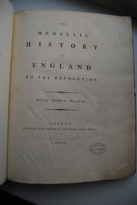 The Medallic History of England to the Revolution (    ).