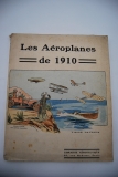 Les Aeroplanes de 1910.