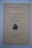Icones Russes. Collection Olof Aschberg.