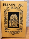 Peasant art in Russia. [������������ ��������� � ������]. ����������� ������ ������� �The Studio�.